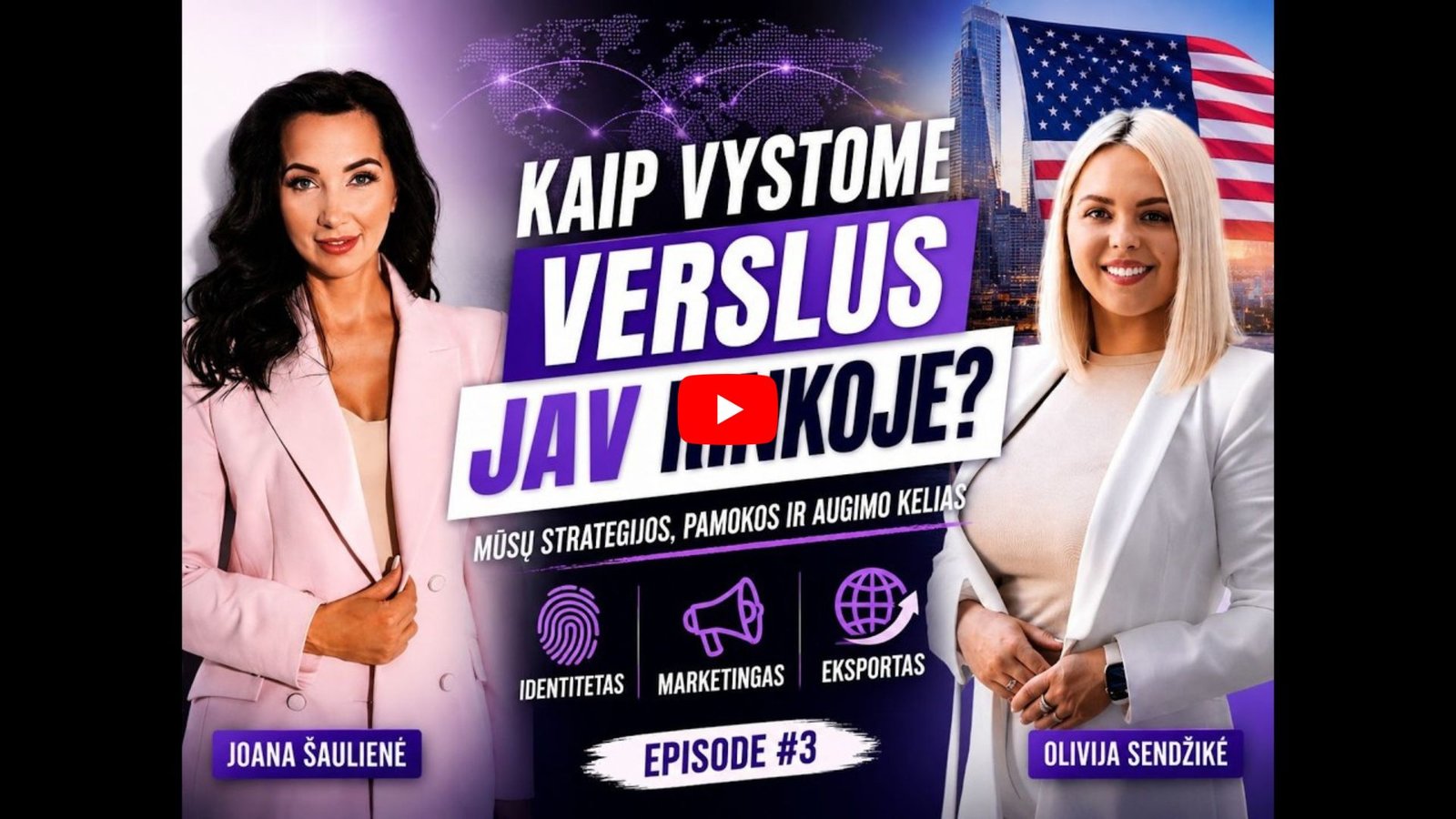 Joana Šaulienė ir Olivija Sendžikė podkaste „Jaunųjų verslininkų klubas" apie Lietuvos verslų ėjimą į JAV rinką